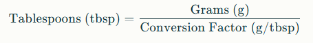 Grams to Tablespoon Conversion Formula